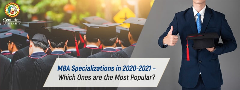 MBA Specializations in 2020-2021 – Which Ones are the Most Popular