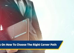8 Points On How To Choose The Right Career Path